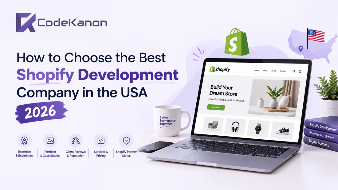 How to Choose the Best Shopify Development Company in the USA 2026?