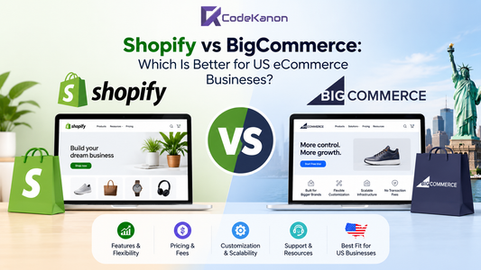 Shopify vs BigCommerce: Which Is Better for US eCommerce Businesses?